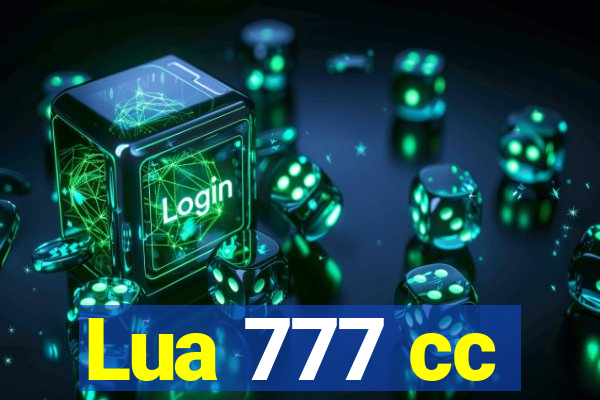 Lua 777 cc